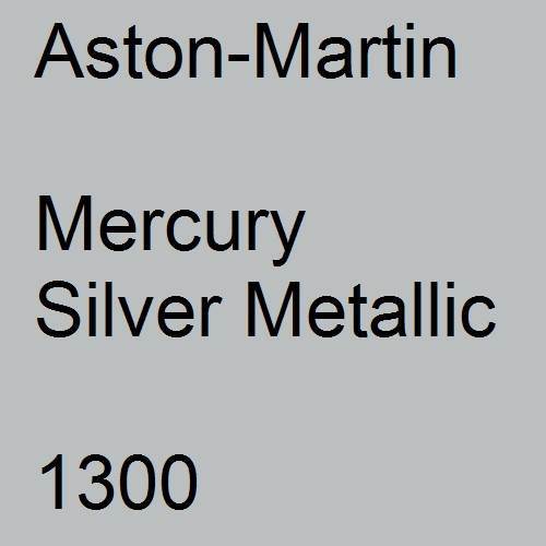 Aston-Martin, Mercury Silver Metallic, 1300.